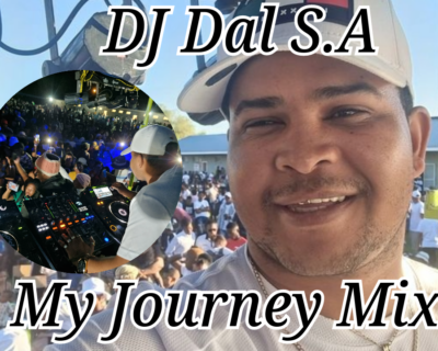 DJ Dal S.A – My Journey Mix 2023 [Steek Saam Die Doring]