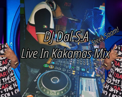 DJ Dal S.A – Live In Kakamas Mix 2023 [Die Doring Steek] Northern Cape No1 In The Mix [Naweek Dinge]