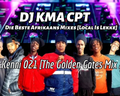DJ KMA CPT – Team Kenni 021 [The Golden Gates Mix 2024]